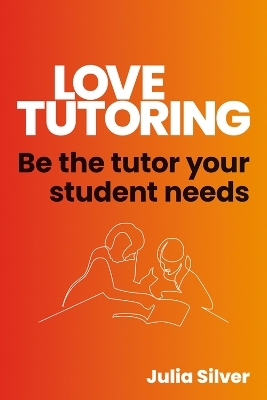 Love Tutoring - Julia Silver