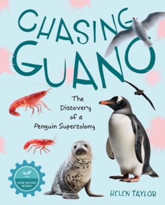 Chasing Guano - Helen Taylor