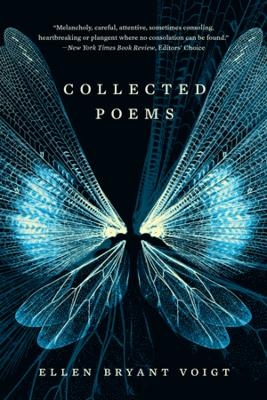 Collected Poems - Ellen Bryant Voigt