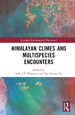 Himalayan Climes and Multispecies Encounters - 