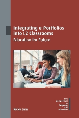 Integrating e-Portfolios into L2 Classrooms - Ricky Lam