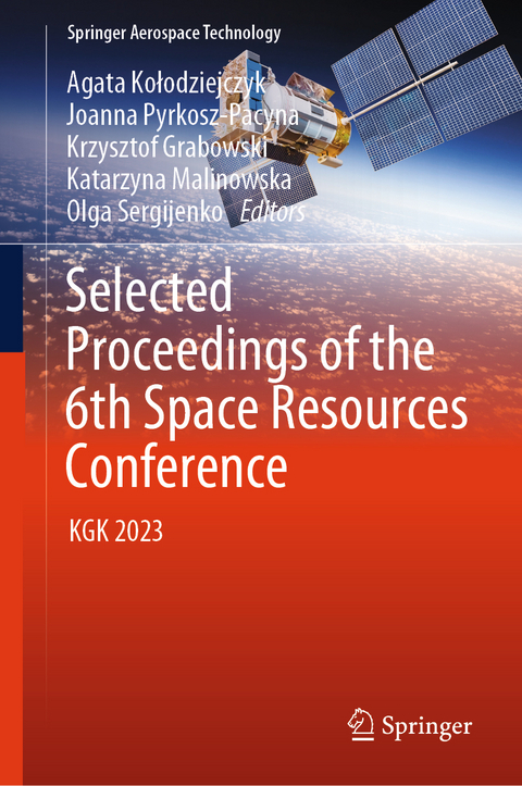 Selected Proceedings of the 6th Space Resources Conference - 