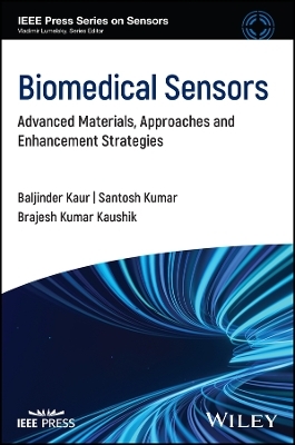 Biomedical Sensors - Baljinder Kaur, Santosh Kumar, Brajesh Kumar Kaushik