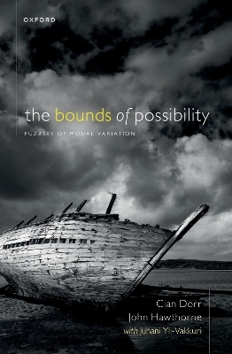 The Bounds of Possibility - Prof Cian Dorr, Prof John Hawthorne, Dr Juhani Yli-Vakkuri