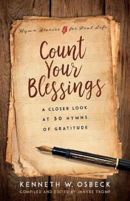 Count Your Blessings - Kenneth W Osbeck