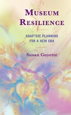 Museum Resilience - Susan Guyette