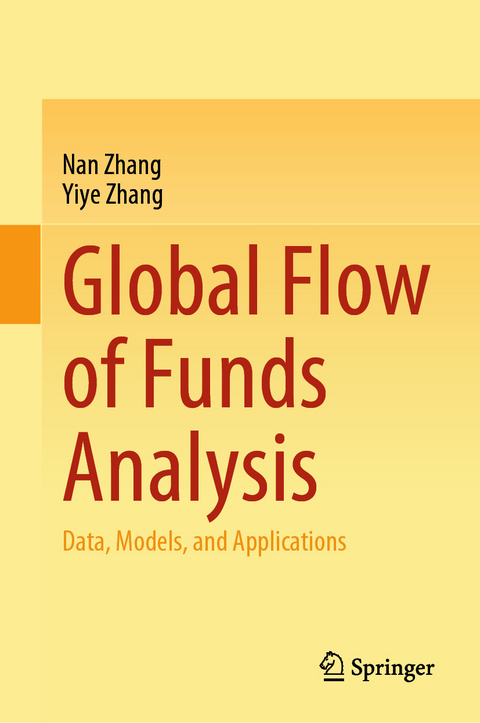 Global Flow of Funds Analysis - Nan Zhang, Yiye Zhang