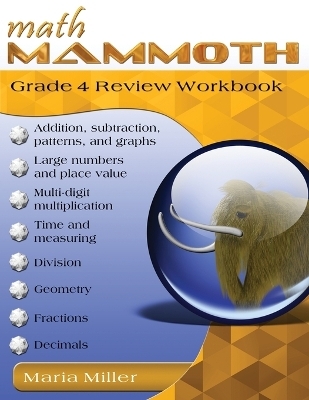 Math Mammoth Grade 4 Review Workbook - Maria Miller