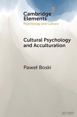 Cultural Psychology and Acculturation - Pawel Boski