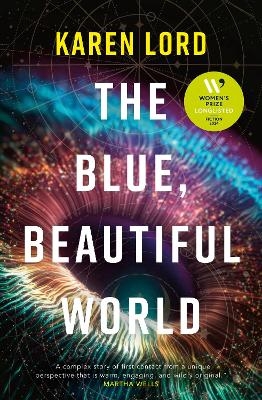The Blue, Beautiful World - Karen Lord