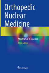 Orthopedic Nuclear Medicine - Elgazzar, Abdelhamid H.