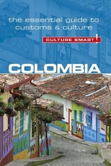 Colombia - Culture Smart! - Cathey, Kate