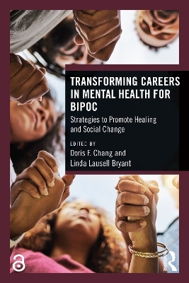 Transforming Careers in Mental Health for BIPOC - 