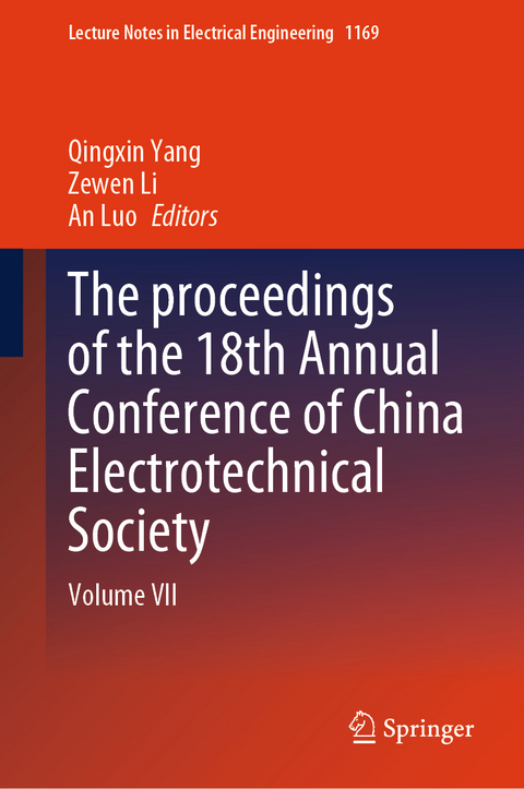 The proceedings of the 18th Annual Conference of China Electrotechnical Society - 