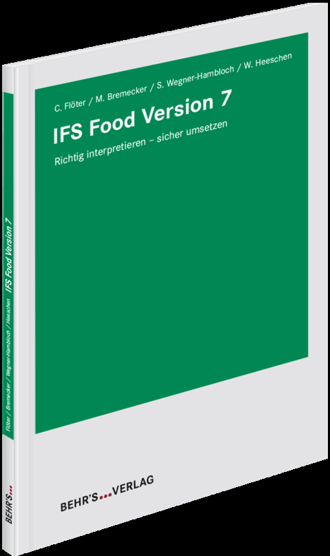 IFS Food Version 7 - Christine Flöter, Sylvia Wegner-Hambloch, Walther Heeschen, Melanie Meyer-Bremecker