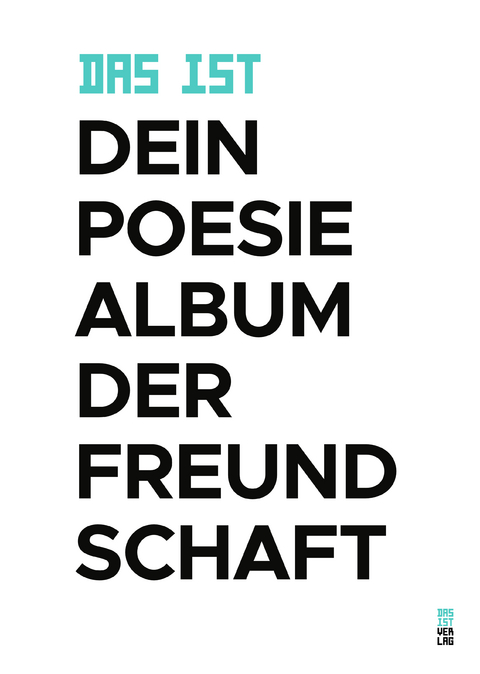 DAS IST Dein Poesiealbum der Freundschaft - Christian Alexander Walle