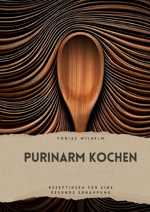 Purinarm Kochen - Tobias Wilhelm