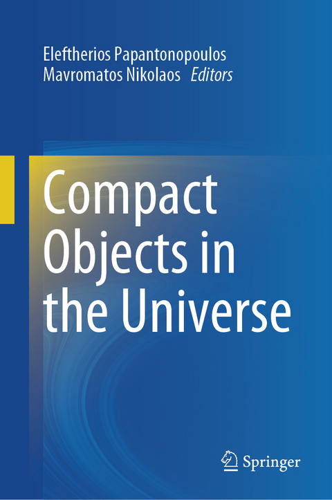 Compact Objects in the Universe - 