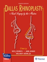 Dallas Rhinoplasty - Rohrich, Rod; Adams, Jr., William; Ahmad, Jamil; Gunter, Jack