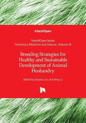 Breeding Strategies for Healthy and Sustainable Development of Animal Husbandry - 