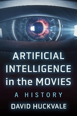 Artificial Intelligence in the Movies - David Huckvale