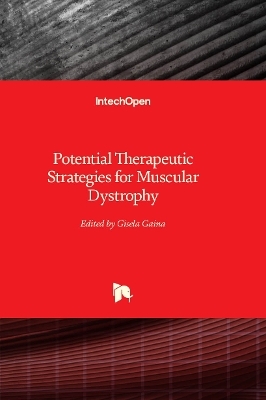 Potential Therapeutic Strategies for Muscular Dystrophy - 