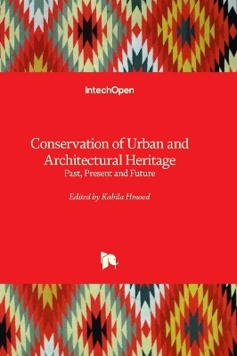 Conservation of Urban and Architectural Heritage - 