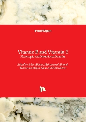 Vitamin B and Vitamin E - 