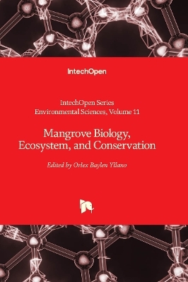 Mangrove Biology, Ecosystem, and Conservation - 