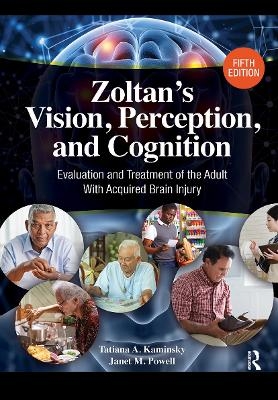 Zoltan’s Vision, Perception, and Cognition - Tatiana Kaminsky, Janet Powell