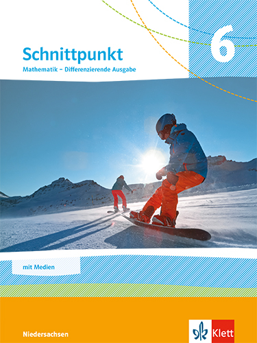 Schnittpunkt Mathematik 6. Differenzierende Ausgabe Niedersachsen