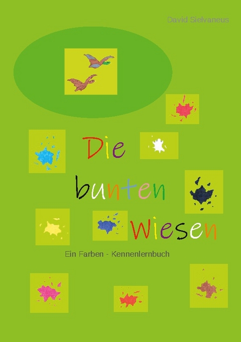 Die bunten Wiesen - David Sielvaneus