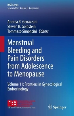 Menstrual Bleeding and Pain Disorders from Adolescence to Menopause - 