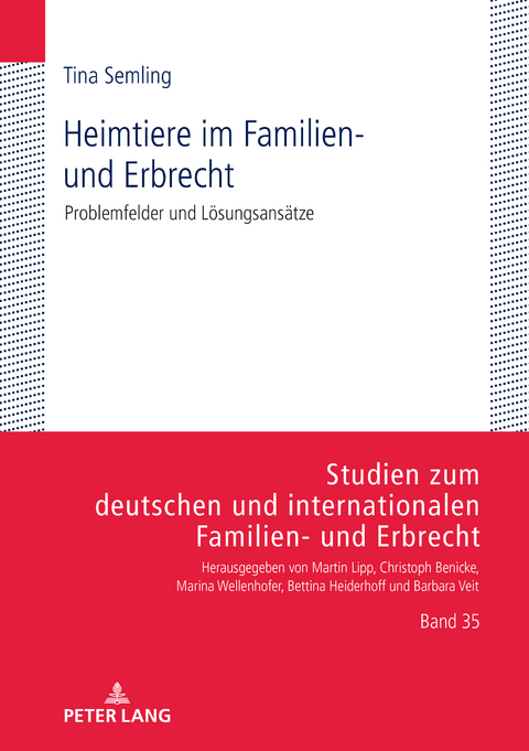 Heimtiere im Familien- und Erbrecht - Tina Lena Semling