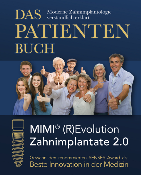Das Patientenbuch – MIMI (R)Evolution Zahnimplantate 2.0 - Armin Nedjat