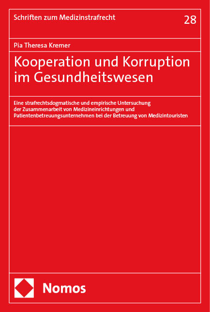 Kooperation und Korruption im Gesundheitswesen - Pia Theresa Kremer