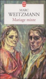 Mariage mixte - Weitzmann, Marc