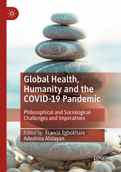 Global Health, Humanity and the COVID-19 Pandemic - 