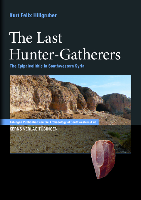 The Last Hunter-Gatherers - Kurt Felix Hillgruber
