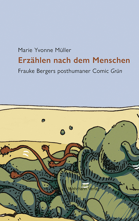 Erzählen nach dem Menschen - Marie Yvonne Müller