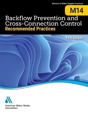 M14 Backflow Prevention and Cross-Connection Control