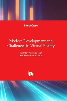 Modern Development and Challenges in Virtual Reality - 