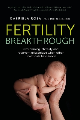 Fertility Breakthrough - Gabriela Rosa