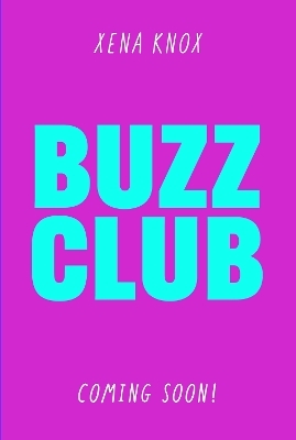 Buzz Club - Xena Knox