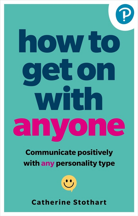 How To Get On With Anyone - Catherine Stothart