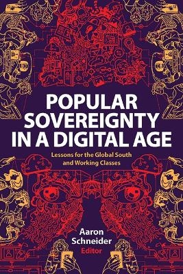 Popular Sovereignty in a Digital Age - 