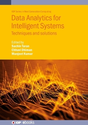 Data Analytics for Intelligent Systems - Chhavi Dhiman, Manjeet Kumar
