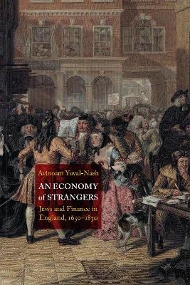 An Economy of Strangers - Avinoam Yuval-Naeh