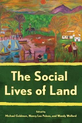 The Social Lives of Land - 