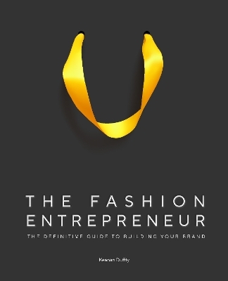 The Fashion Entrepreneur - Keanan Duffty
